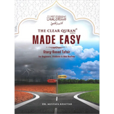 Boekomslag voor de Clear Quran Made Easy: Stories gebaseerde Tafsir over de Quran